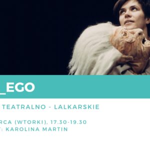 alter_ego – warsztaty teatralno-lalkarskie