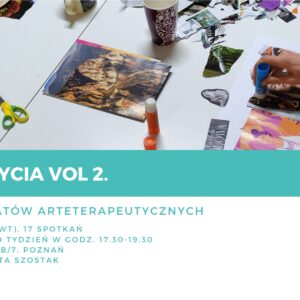 Sztuka bycia vol. 2 – warsztaty arteterapeutyczne