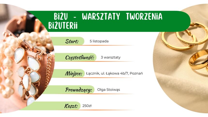 Biżu – warsztaty tworzenia biżuterii