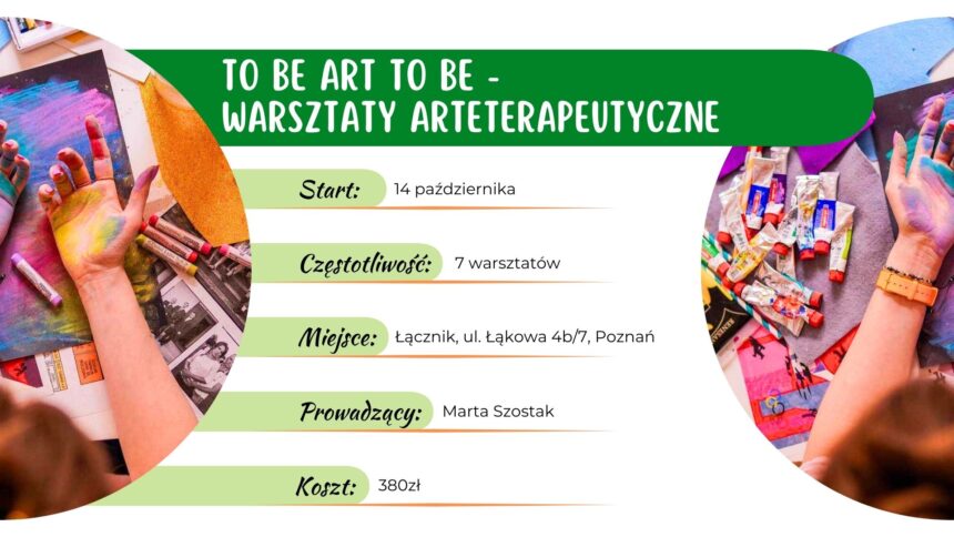 TO BE ART TO BE – warsztaty arteterapeutyczne