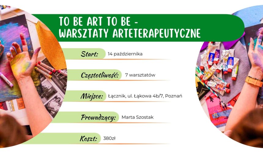 TO BE ART TO BE – warsztaty arteterapeutyczne