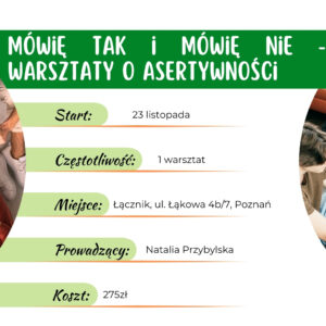 Mówię tak, mówię nie – warsztaty o asertywności