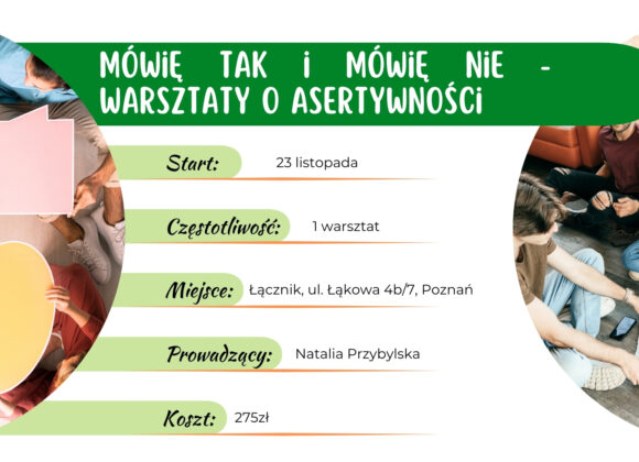 Mówię tak, mówię nie – warsztaty o asertywności